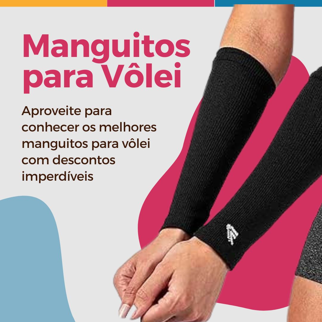 Qual o melhor manguito para vôlei?